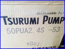 Tsurumi 50PUA2.4S (4-PUAT) Automatic Submersible Water Drainage Sump Pump 400v